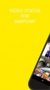 Video Status For SnapChat Ekran Görüntüsü 0