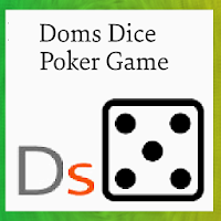 Doms roll dice poker game free