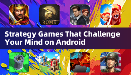 在Android上挑战您的策略游戏