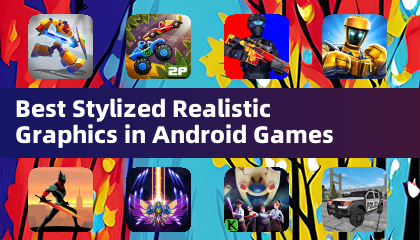 Đồ họa thực tế được cách điệu tốt nhất trong các trò chơi Android