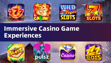 Immersive Casino Game Experiences