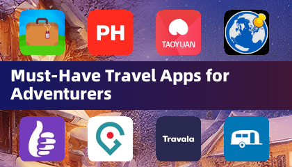 Aplicaciones de Viaje Imprescindibles para Aventureros