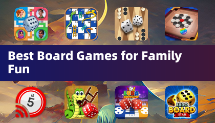 Best Board Games for Family Fun