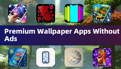 Premium Wallpaper Apps Without Ads