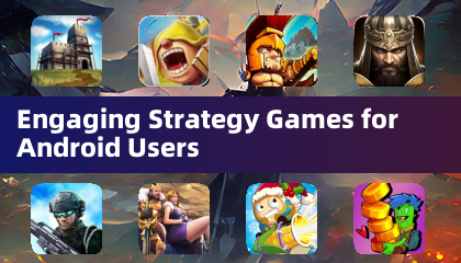 Jeux de stratégie captivants pour utilisateurs Android