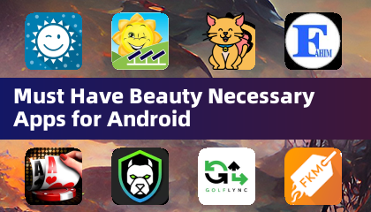 Unverzichtbare Schönheits-Apps für Android