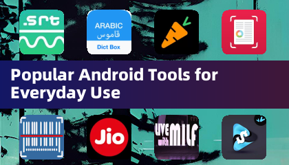 Popular Android Tools for Everyday Use
