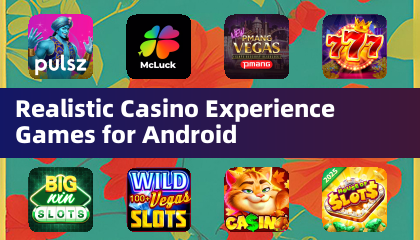 Jeux de casino réaliste pour Android