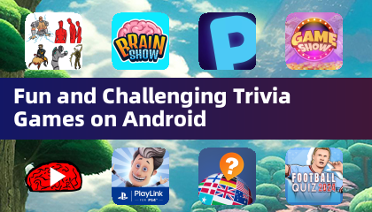 安卓上趣味又具挑战性的问答游戏